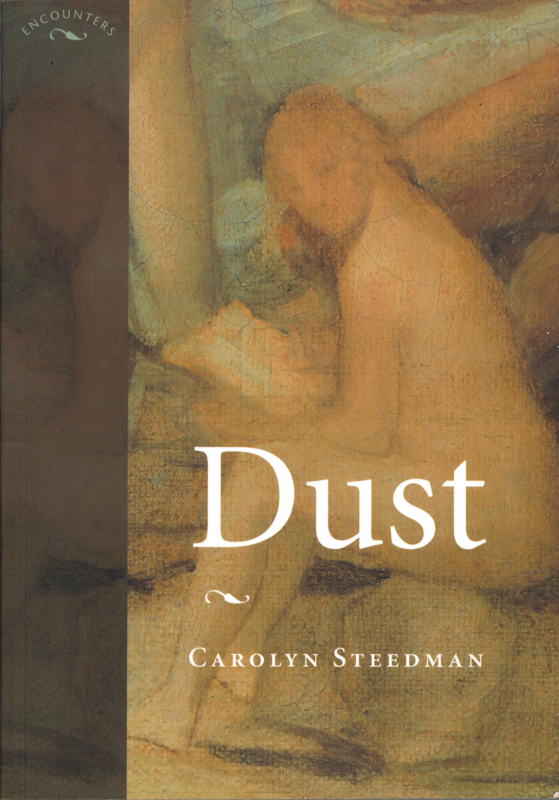 Dust (Encounters: Cultural Histories)