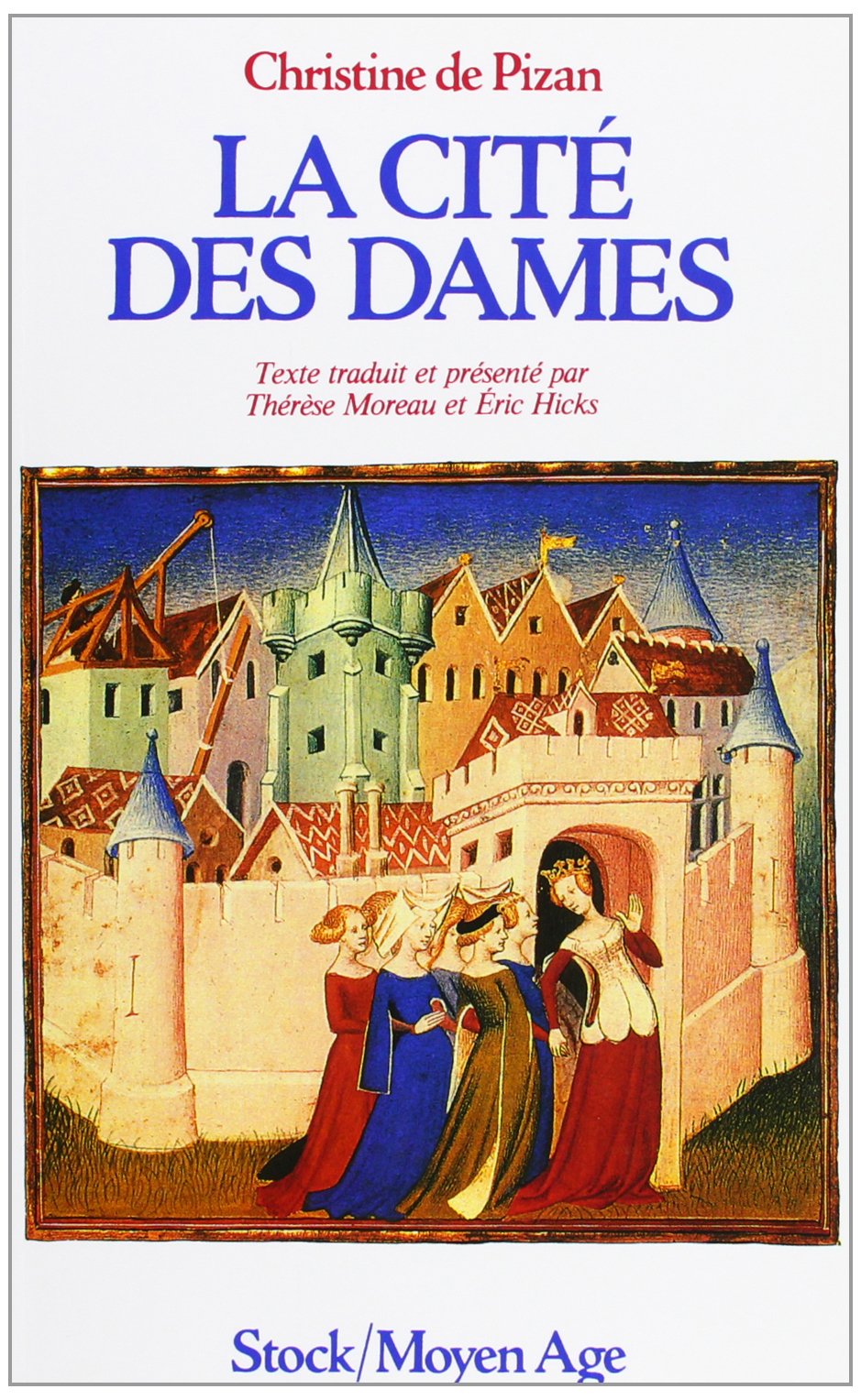 Le Livre de la Cité des Dames (Moyen Age)