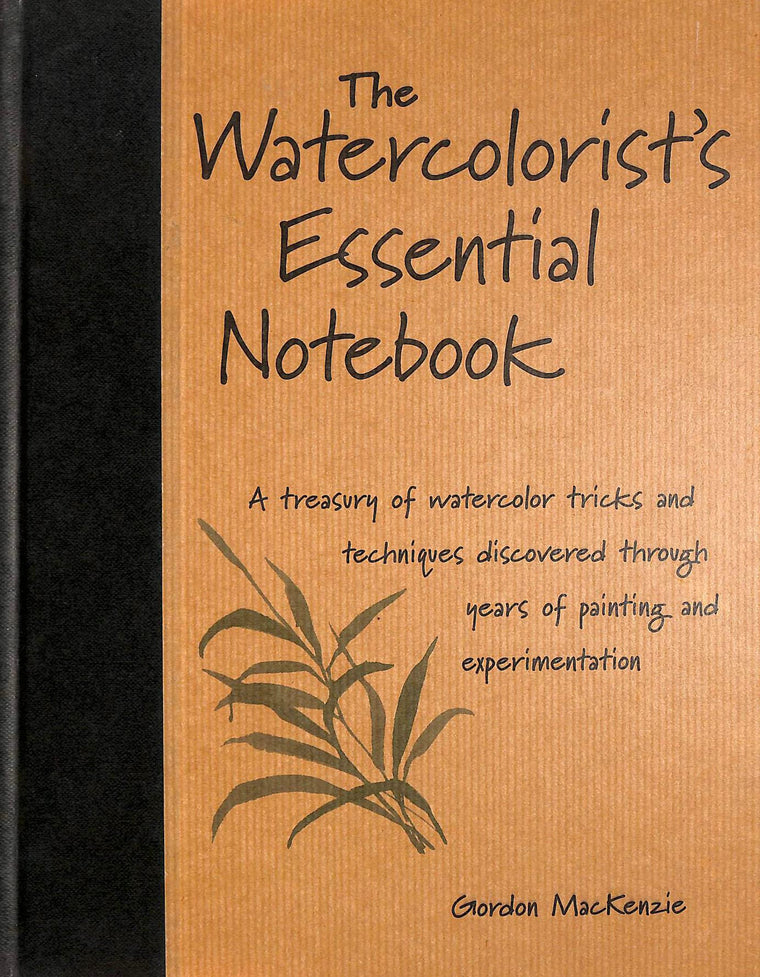 The Watercolorist's Essential Notebook