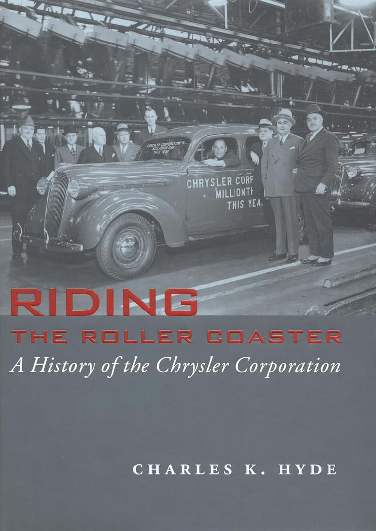 Riding the Roller Coaster: A History of the Chrysler Corporation (Great Lakes Books)