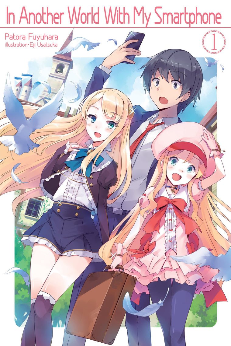 In Another World With My Smartphone: Volume 1 (Light Novel) (Volume 1) (In Another World With My Smartphone (Light Novel), 1)