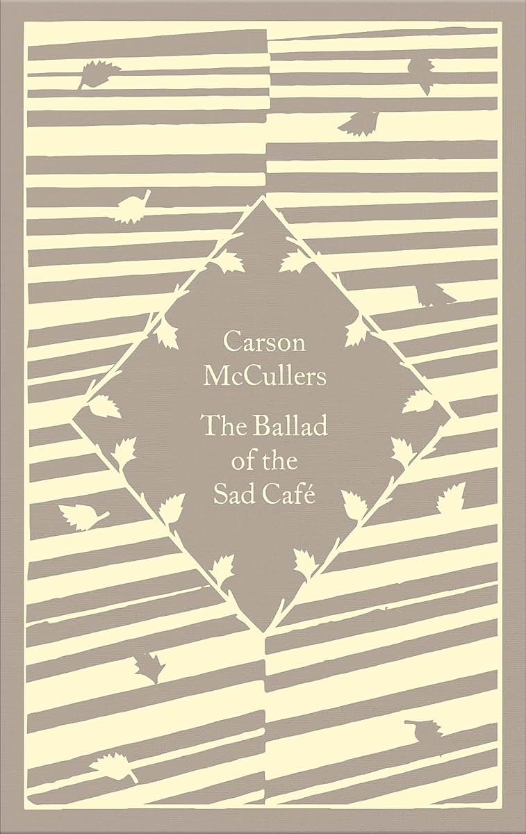 The Ballad of the Sad Café: Carson McCullers (Little Clothbound Classics)