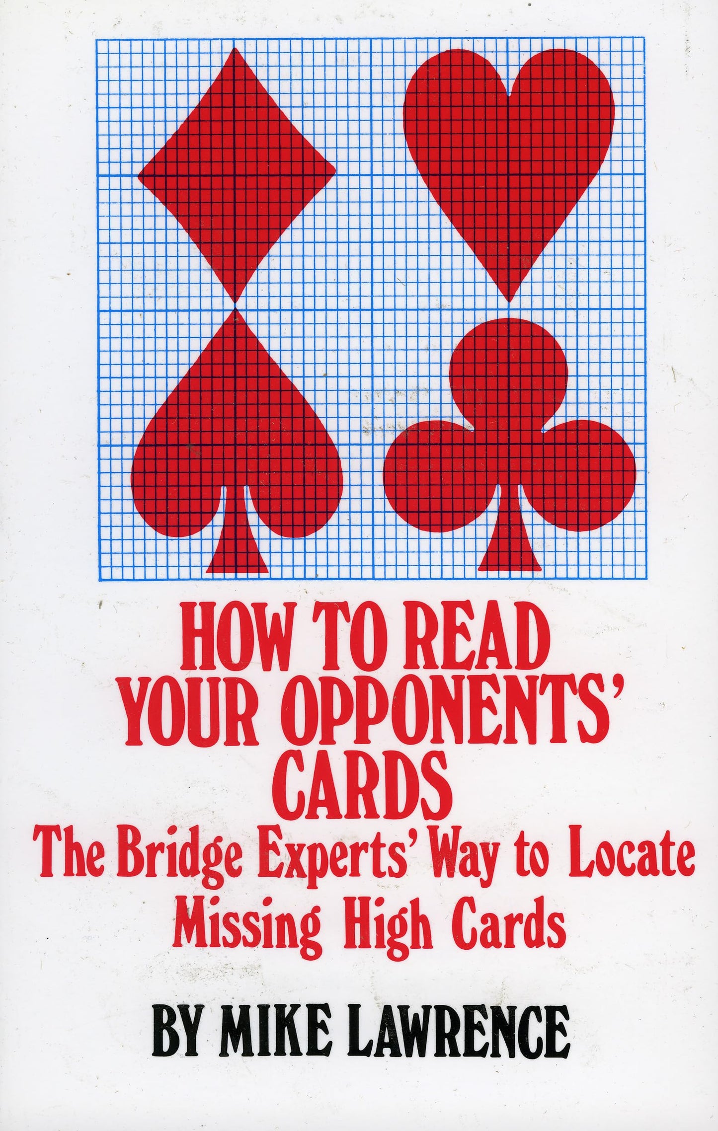 How to Read Your Opponent's Cards: The Bridge Experts' Way