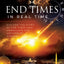 End Times in Real Time: Discern the Signs of the Times and Annihilate the Antichrist Agenda