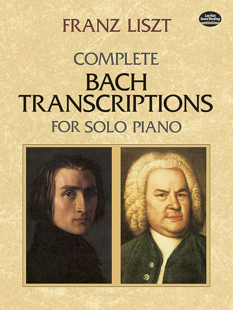 Complete Bach Transcriptions for Solo Piano (Dover Classical Piano Music)