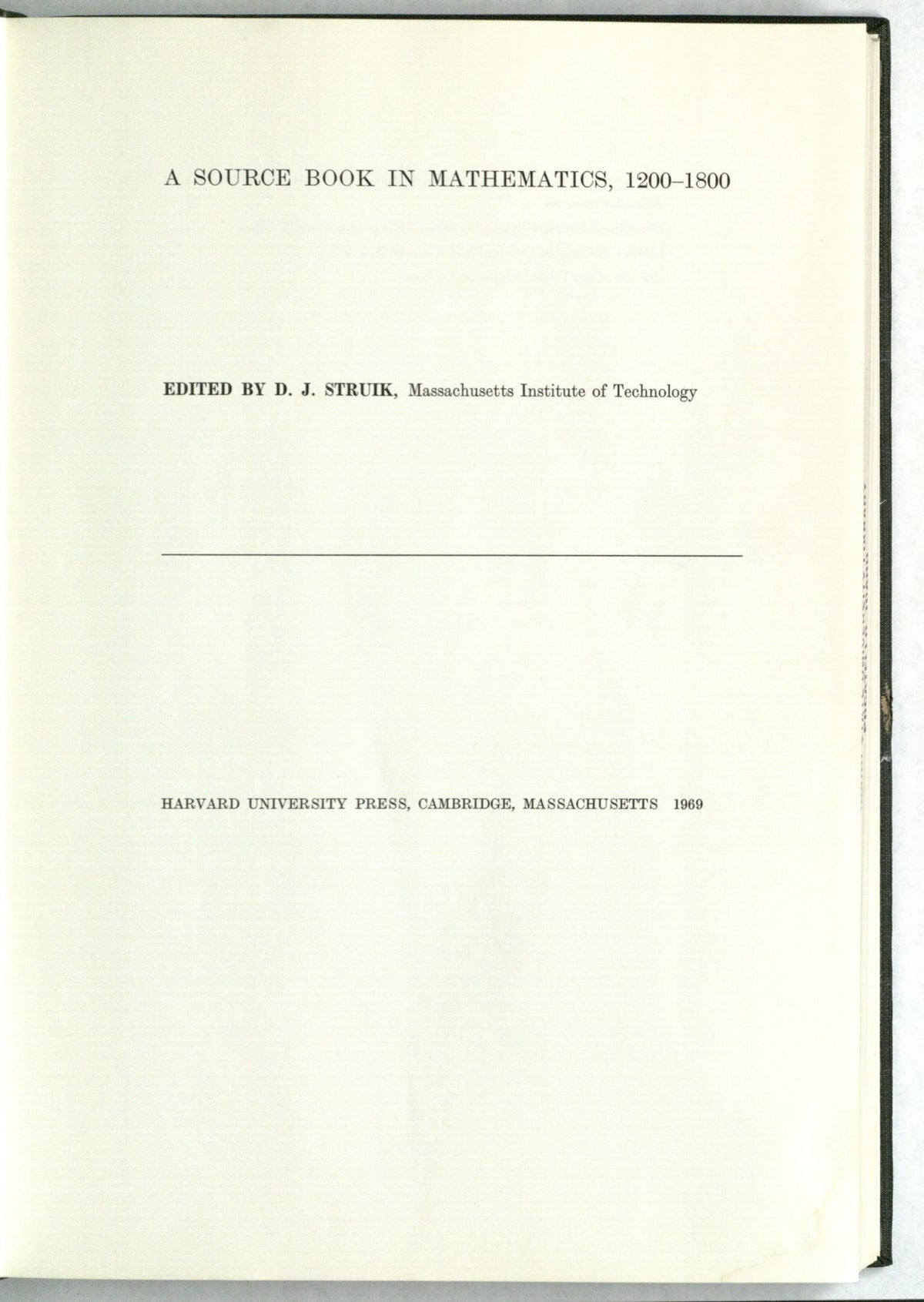 A Source Book in Mathematics, 1200-1800 (Source Books in the History of the Sciences)
