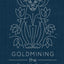 Goldmining the Shadows