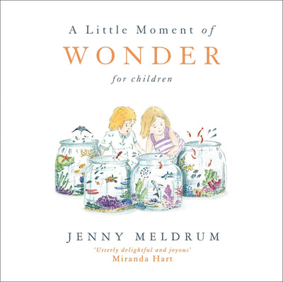 A Little Moment of Wonder for Children (Little Moments for Children)