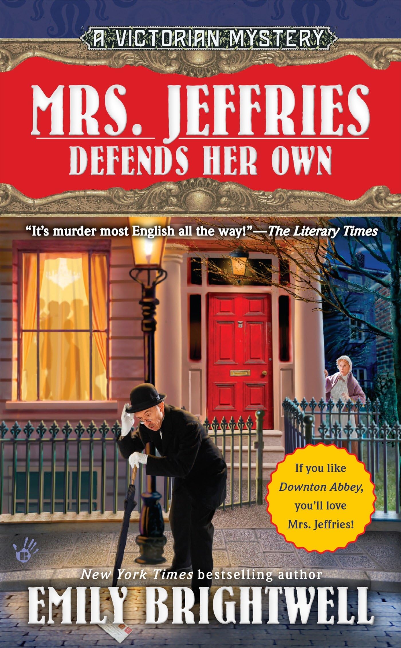 Mrs. Jeffries Defends Her Own (A Victorian Mystery)