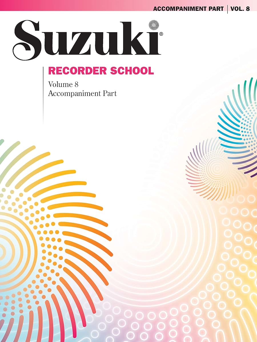 Suzuki Recorder School (Soprano and Alto Recorder), Vol 8: Acc. (Suzuki Recorder School, Vol 8)