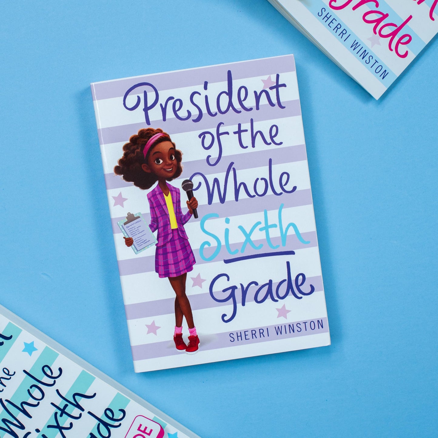 President of the Whole Sixth Grade (President Series, 2)