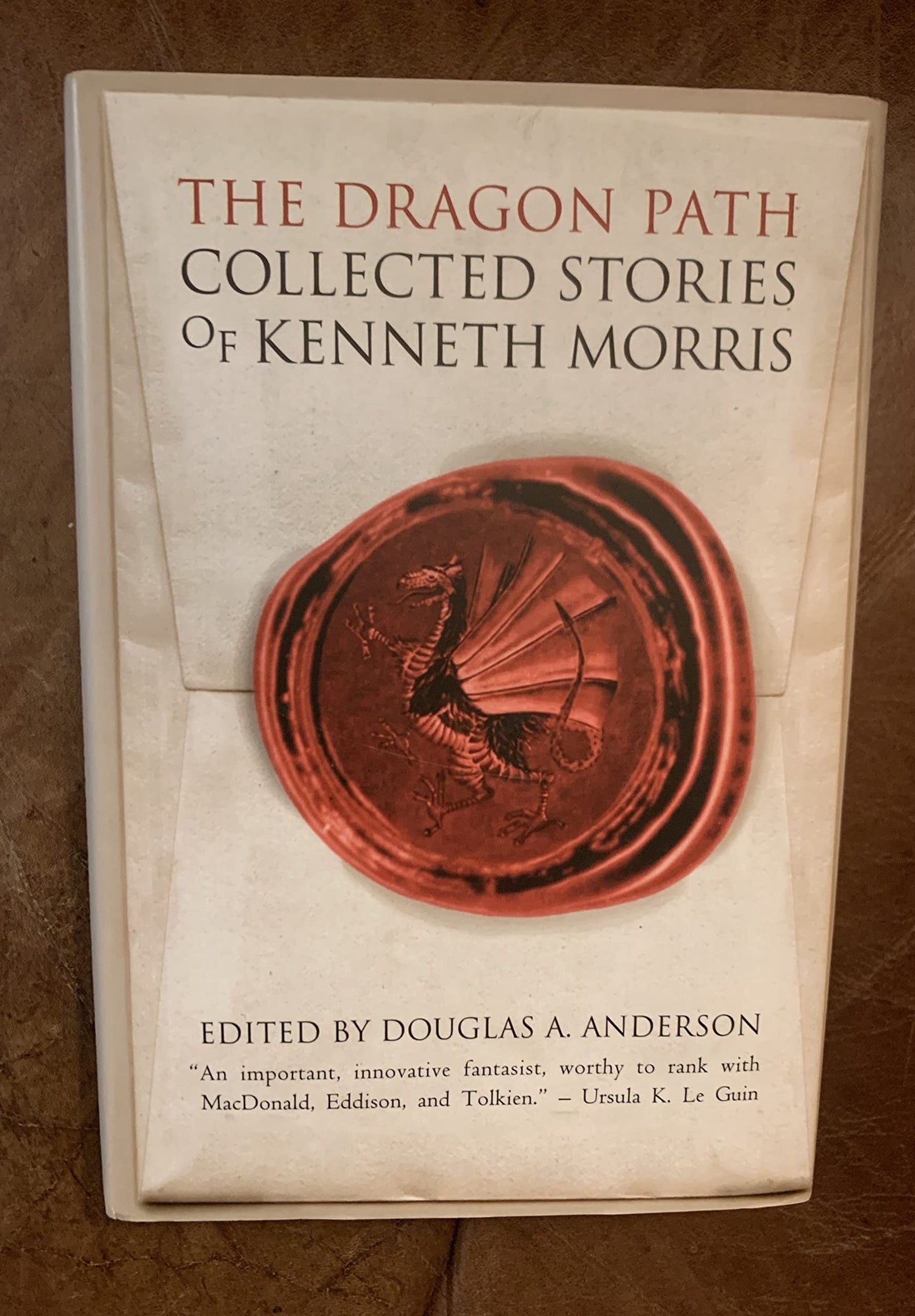 The Dragon Path: Collected Tales of Kenneth Morris