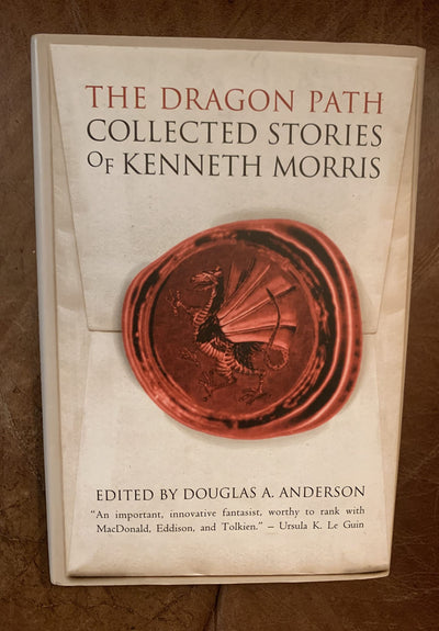The Dragon Path: Collected Tales of Kenneth Morris