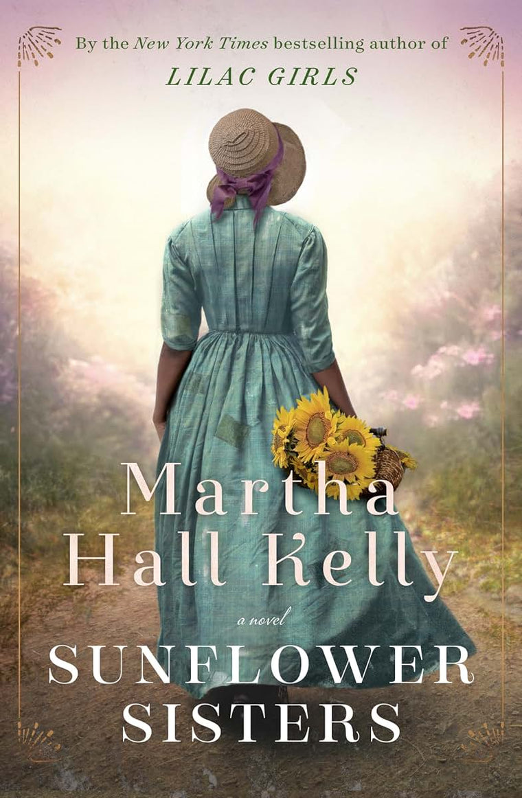 Sunflower Sisters: A Novel (Woolsey-Ferriday)
