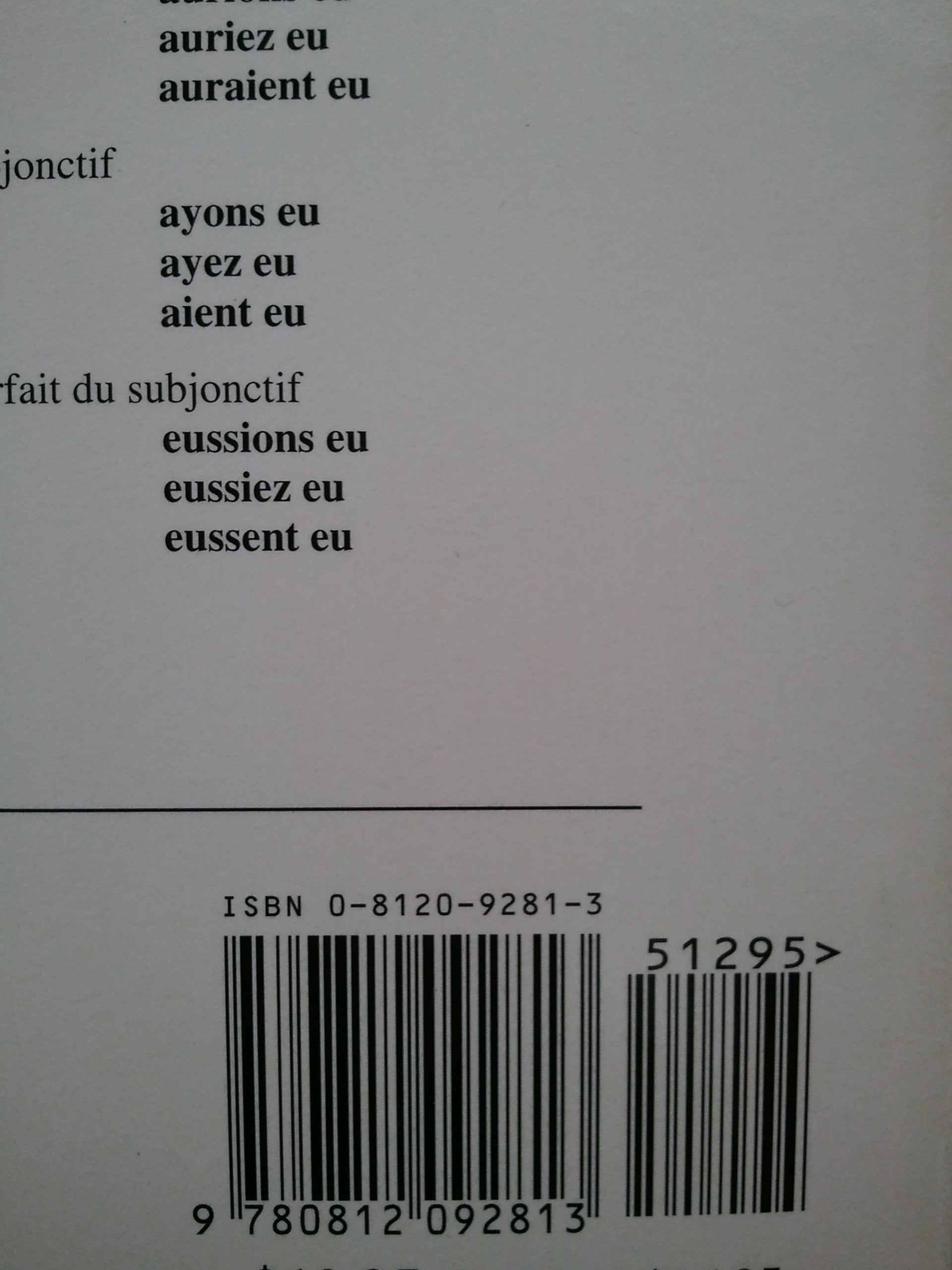 501 French Verbs: Fully Conjugated in All the Tenses in a New Easy-To-Learn Format Alphabetically Arranged (English and French Edition)