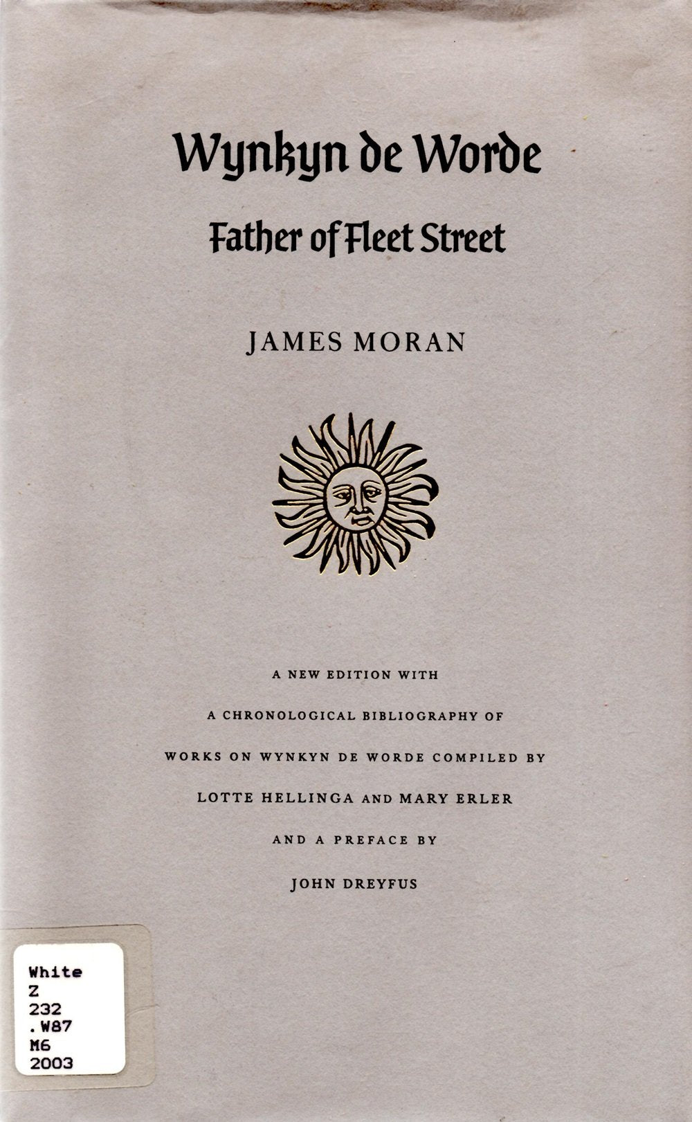 Wynkyn De Worde: Father of Fleet Street