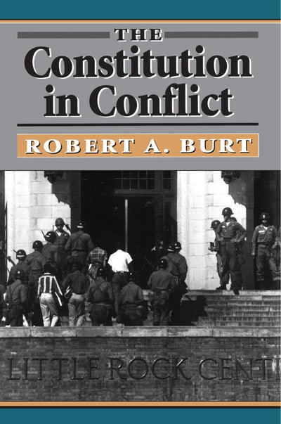 The Constitution in Conflict