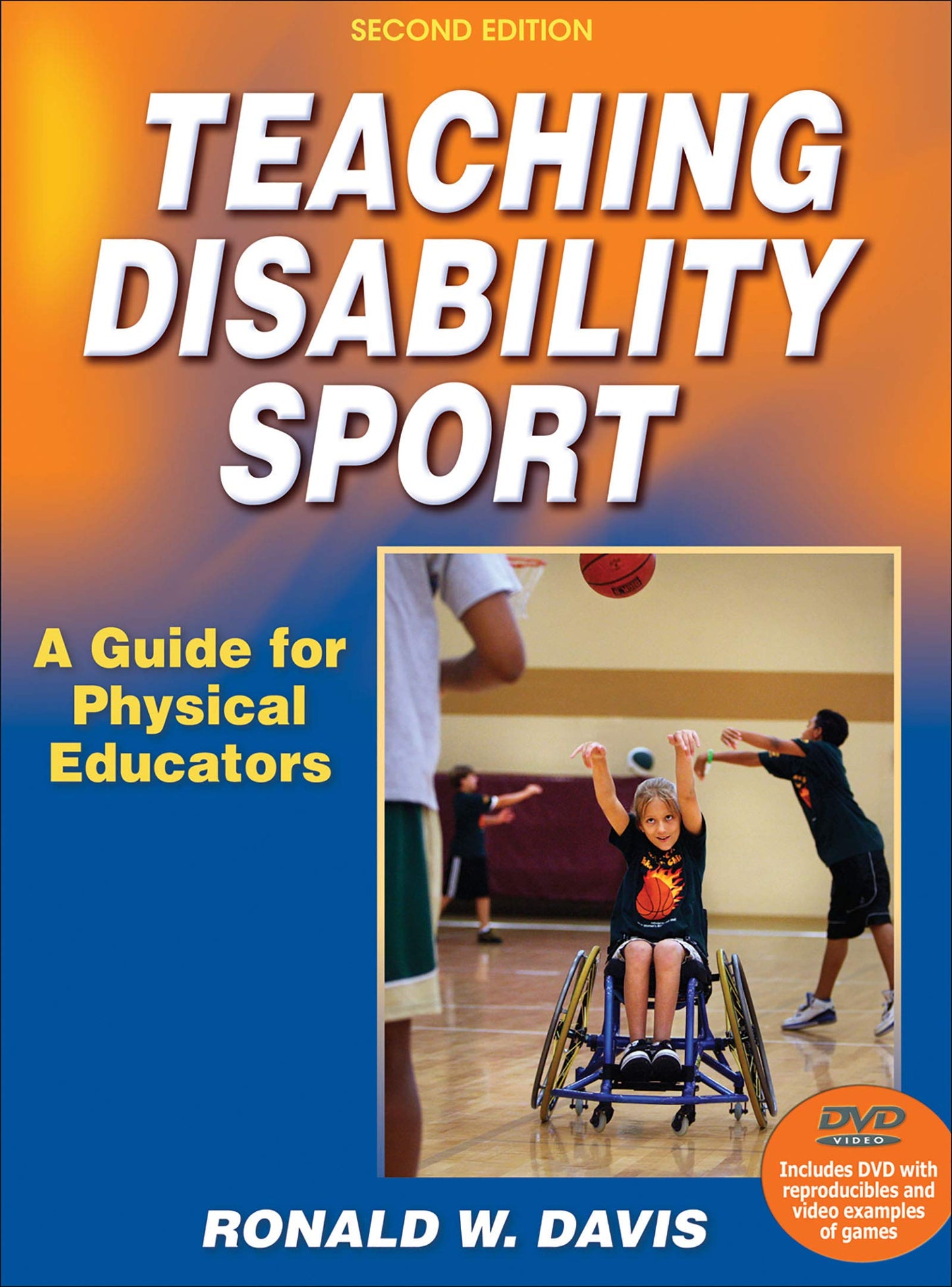 Teaching Disability Sport: A Guide for Physical Educators by