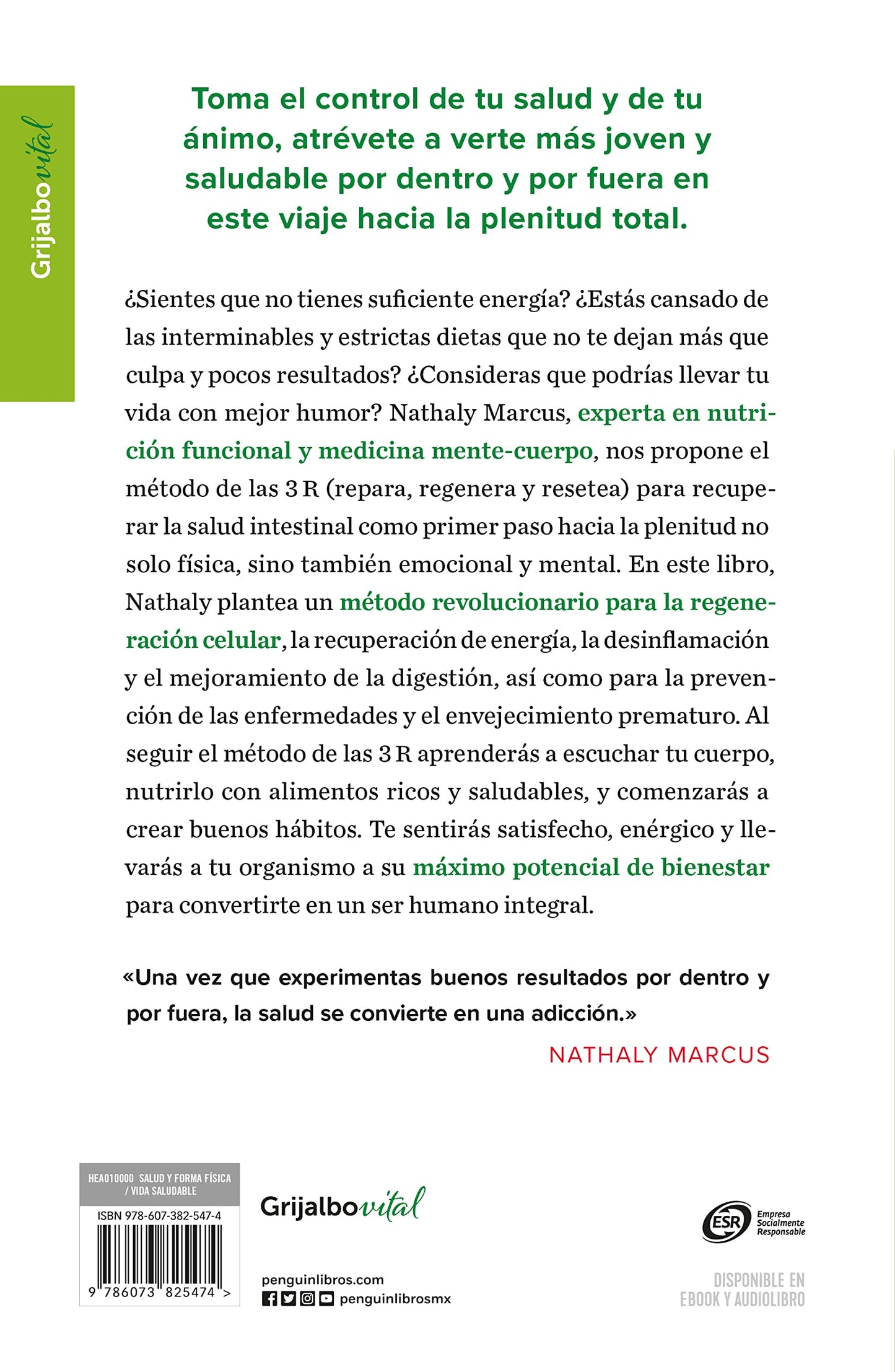 El método de las 3 R. Repara, regenera y resetea tu cuerpo y mente para lograr el bienestar integral / The Triple R Method (Spanish Edition)