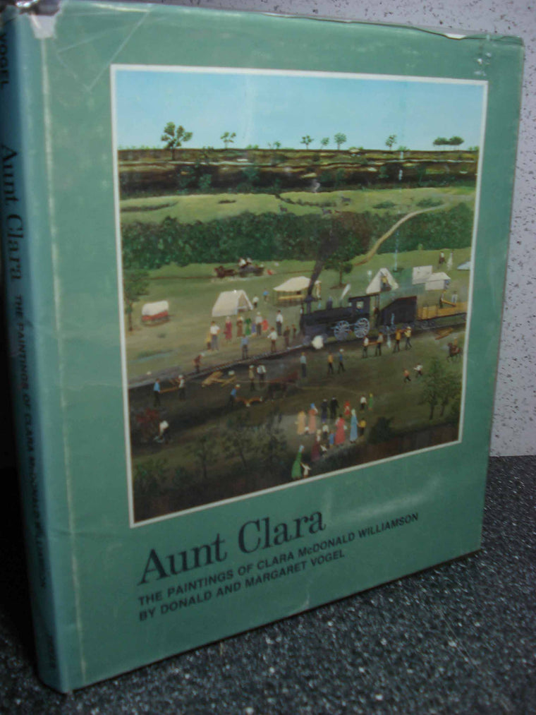 Aunt Clara: The Paintings of Clara McDonald Williamson