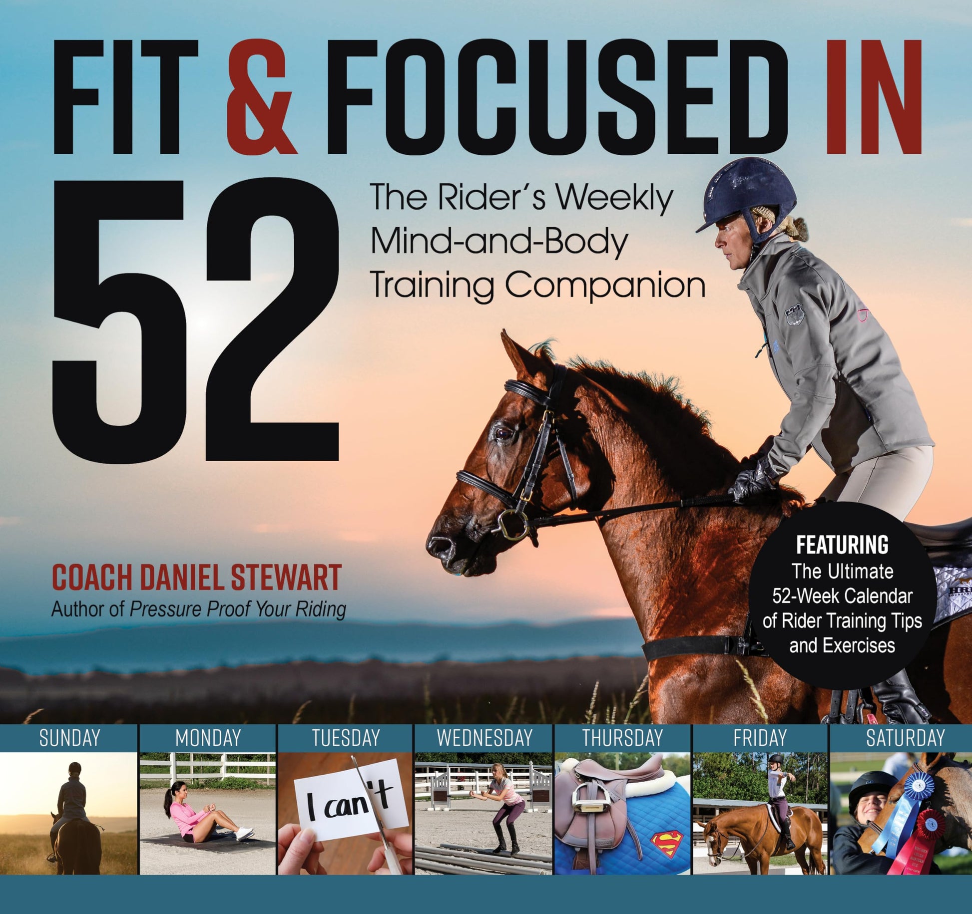 Fit & Focused in 52: The Riders Weekly Mind-and-Body Training Companion