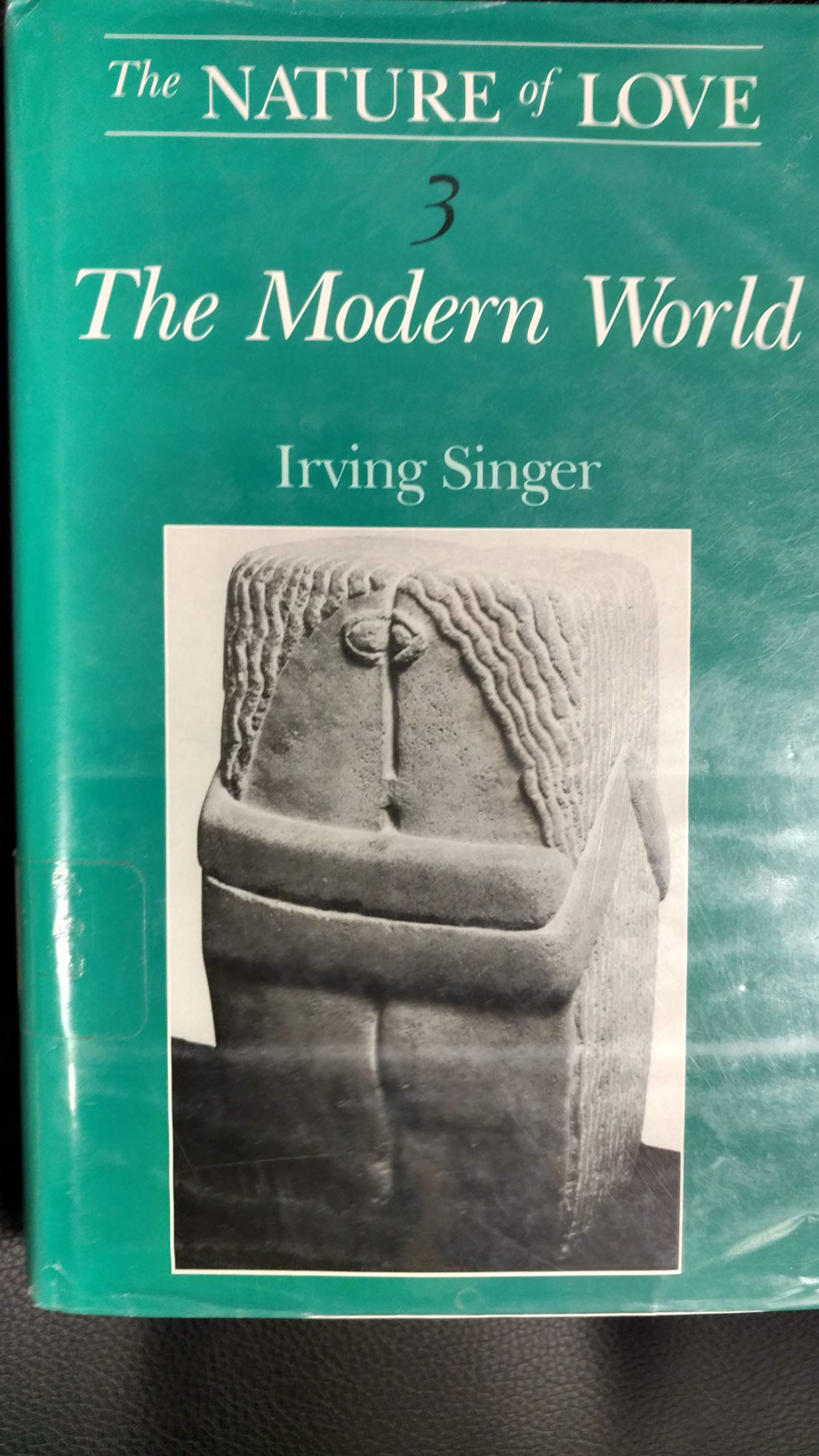 The Nature of Love: The Modern World