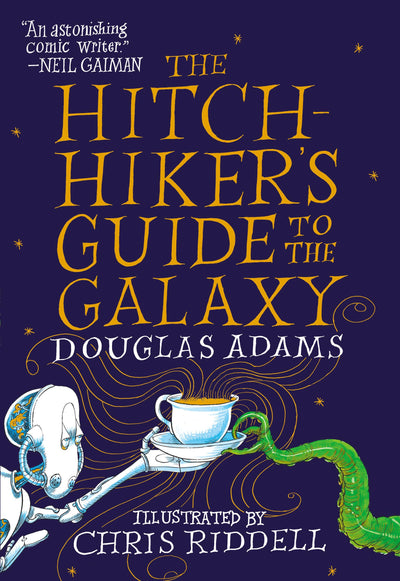 The Hitchhiker's Guide to the Galaxy: The Illustrated Editio