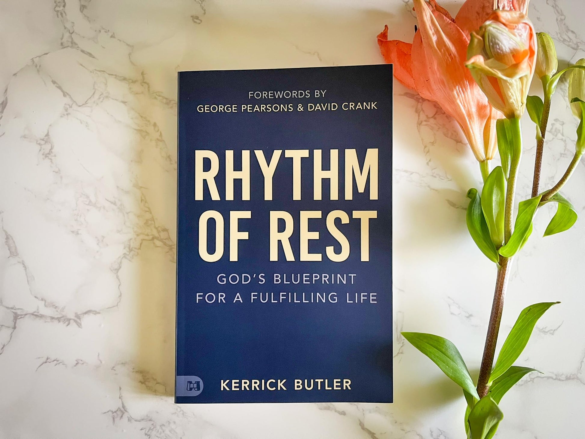 Rhythm of Rest: Gods Blueprint for a Fulfilling Life