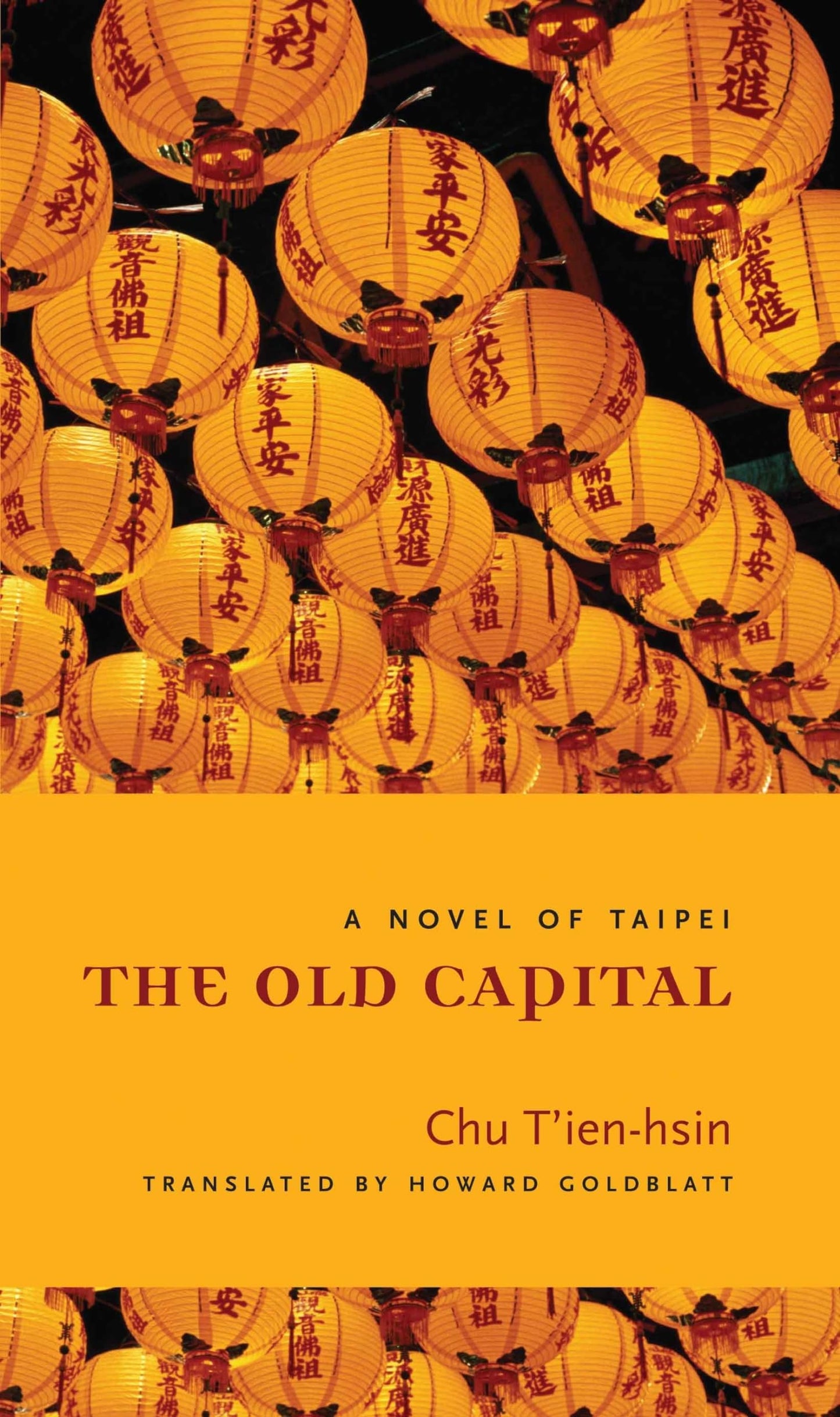 The Old Capital: A Novel of Taipei (Modern Chinese Literatur
