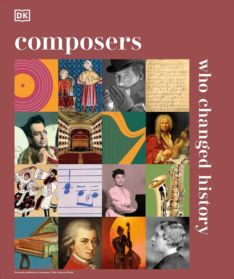 Composers Who Changed History (DK History Changers)