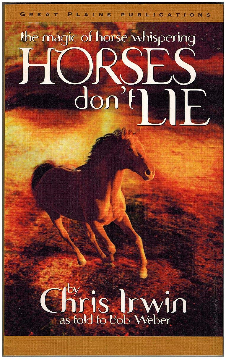 Horses Don't Lie: The Magic of Horse Whispering