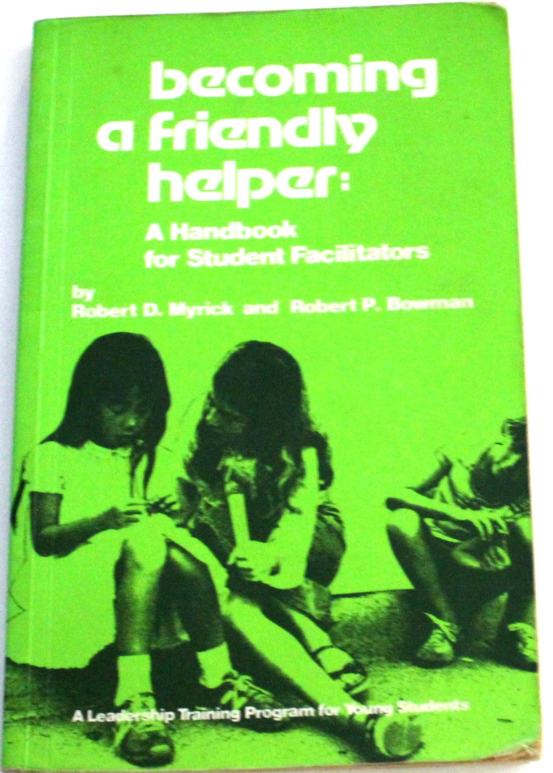 Becoming a Friendly Helper