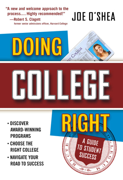 Doing College Right: A Guide to Student Success
