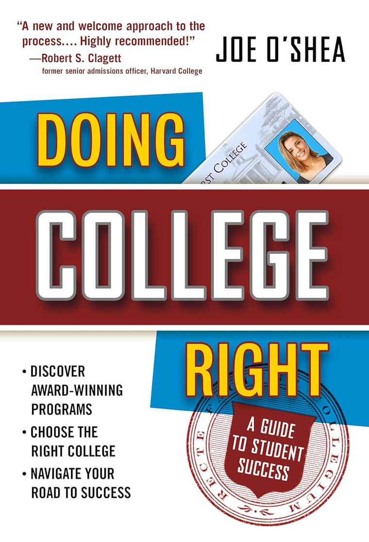 Doing College Right: A Guide to Student Success