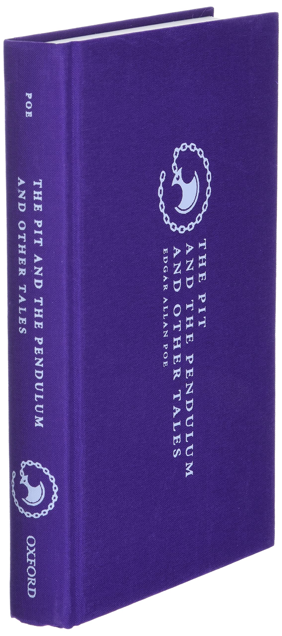 The Pit and the Pendulum and Other Tales (Oxford World's Classics Hardback Collection)