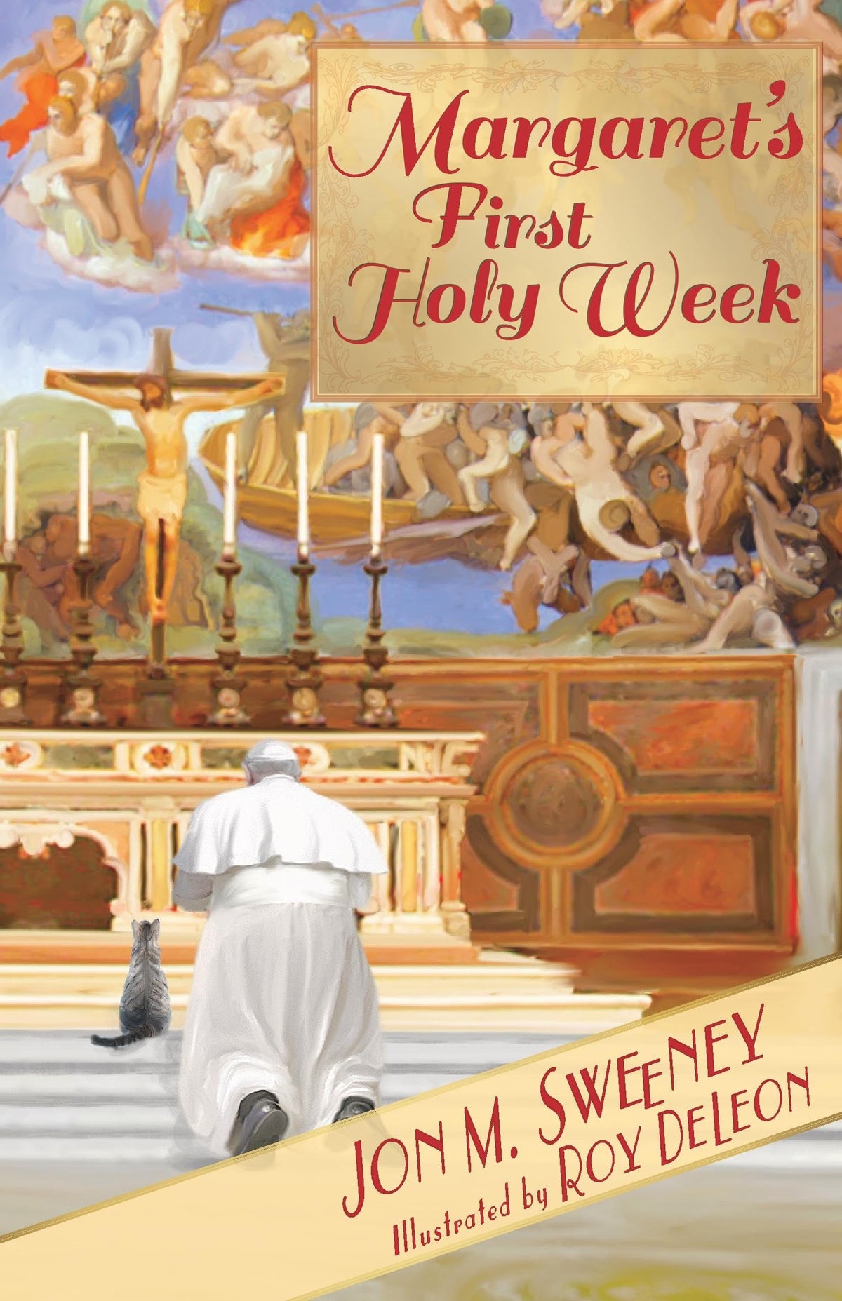 Margaret's First Holy Week (The Pope's Cat)