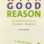 With Good Reason: An Introduction to Informal Fallacies