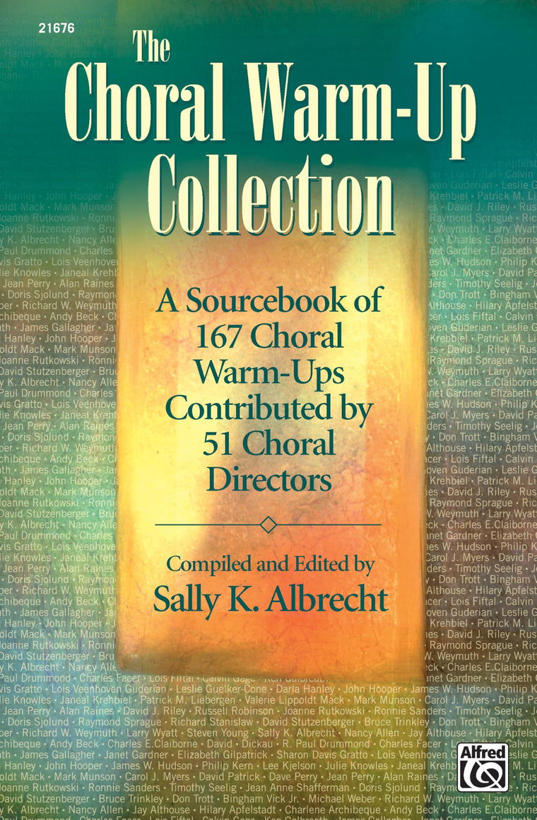 The Choral Warm-Up Collection: A Sourcebook of 167 Choral Warm-Ups Contributed by 51 Choral Directors, Comb Bound Book