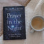 Prayer in the Night: For Those Who Work or Watch or Weep