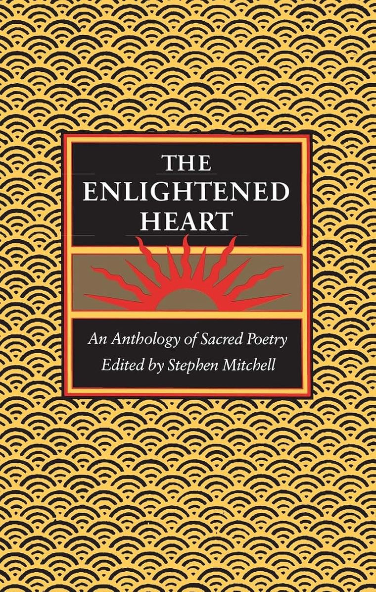 The Enlightened Heart: An Anthology of Sacred Poetry