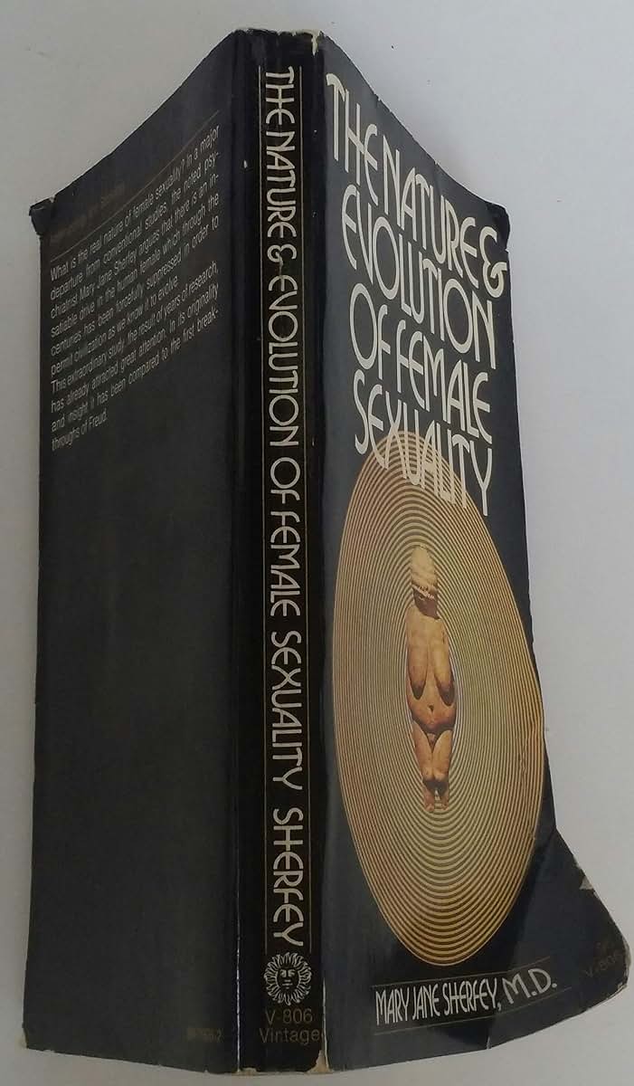 The nature and evolution of female sexuality by Mary Jane Sh