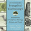 Introducing Evangelical Ecotheology: Foundations in Scripture, Theology, History, and Praxis