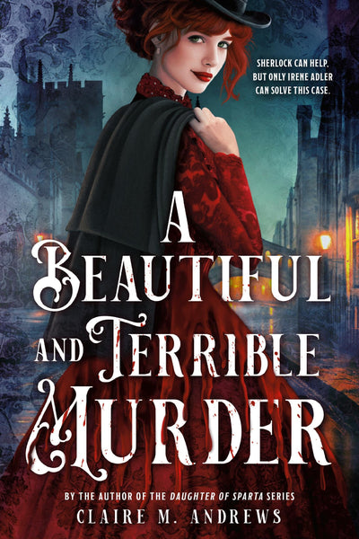 A Beautiful and Terrible Murder (Irene Adler, 1)