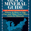 Northeast Treasure Hunter's Gem and Mineral Guide (6th Edition): Where and How to Dig, Pan and Mine Your Own Gems and Minerals
