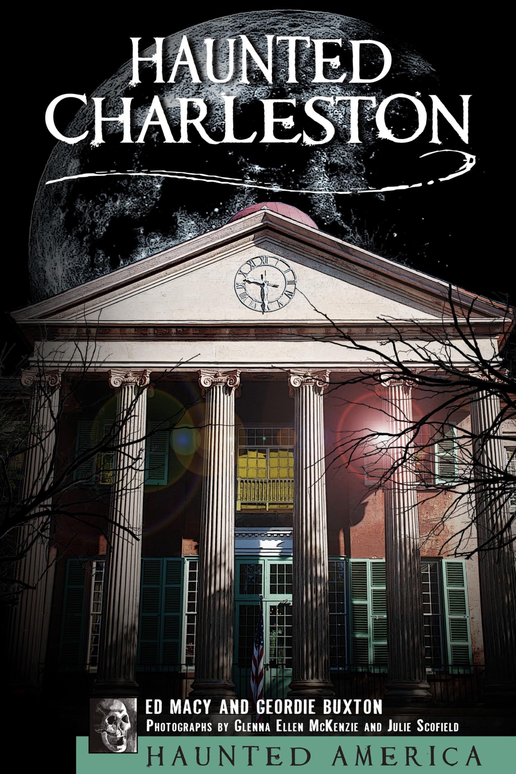 Haunted Charleston (Haunted America)