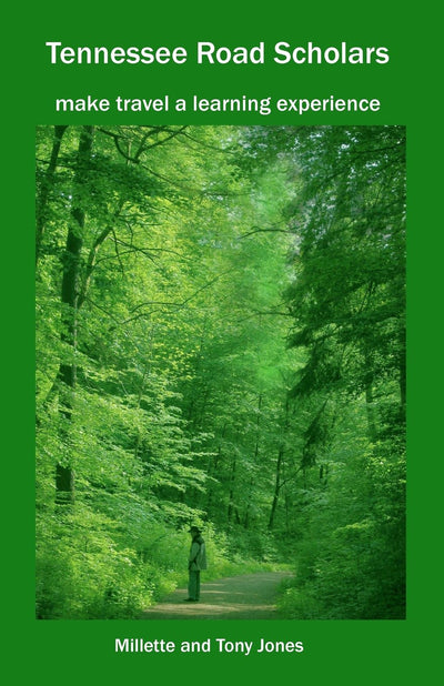 Tennessee Road Scholars: Make Travel A Learning Experience