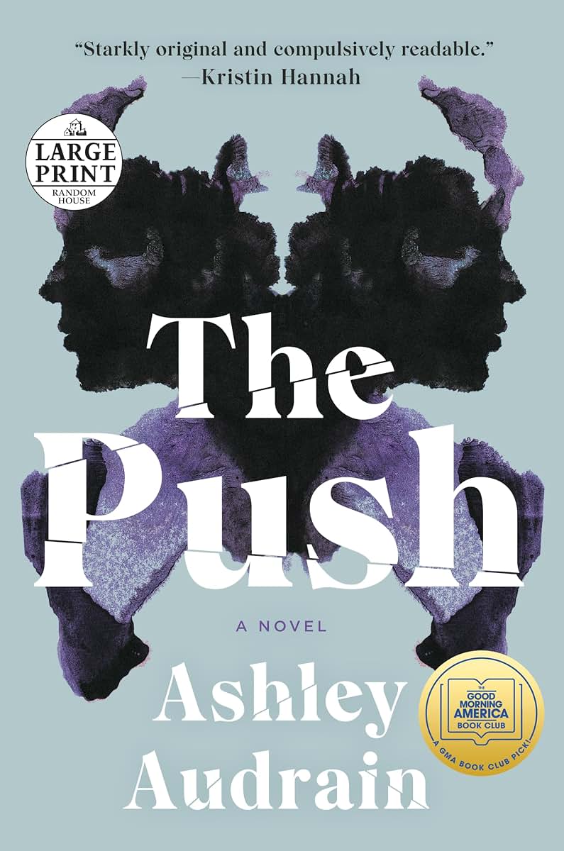 The Push: A GMA Book Club Pick (A Novel) (Random House Large Print)