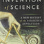 The Invention of Science: A New History of the Scientific Revolution