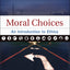 Moral Choices: An Introduction to Ethics