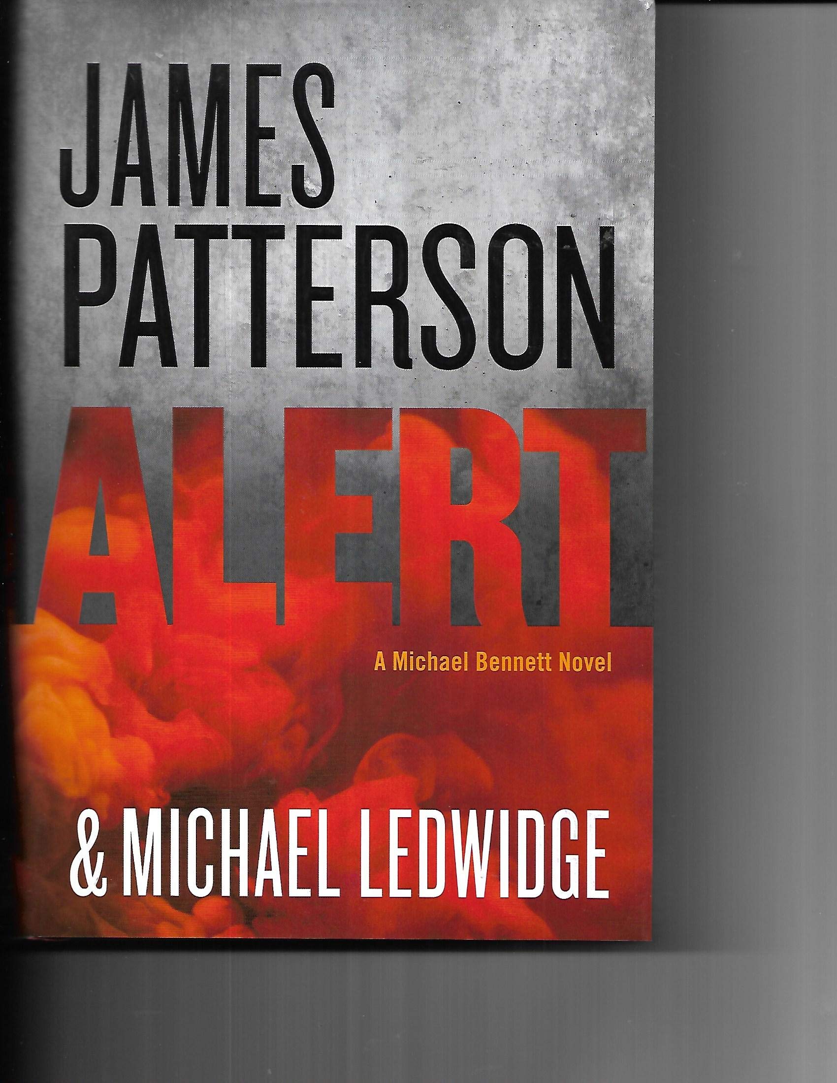 Alert (A Michael Bennett Thriller, 8)